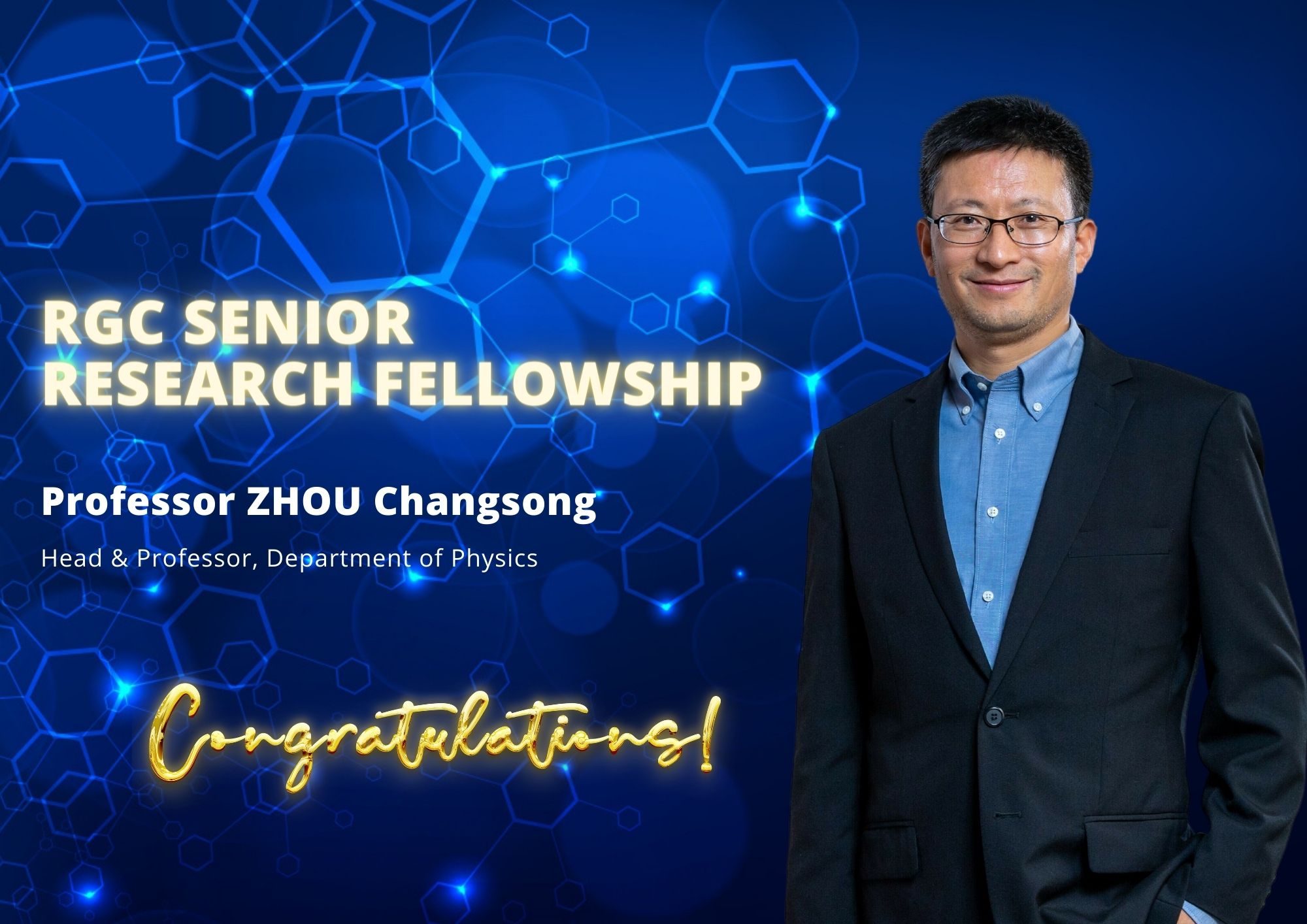 Prof. Changsong ZHOU, Head and Professor of the Department of Physics, has been conferred the title “RGC Senior Research Fellow” in the inaugural Research Grants Council (RGC) Senior Research Fellow Scheme (SRFS). HKBU will receive a fellowship grant of around HK$7.8 million over a period of 60 months.        The RGC SRFS was introduced to provide sustained support to exceptionally outstanding academics to facilitate their research and promote research excellence. The ten SRFS awardees were selected for their research capability, contribution and potential impact of the proposed research project, proven research track record, leadership quality and vision in the chosen area of research. Prof. Zhou is one of the two SRFS awardees from the Faculty of Science. His project aims to build a new theoretical framework based on large-scale brain network model to identify effective strategies for modulating neurocognition and treating neuropsychiatric disorders, test the strategies in data-driven computational models of individual brain and validate in neuroimaging experiments. The selection panel was of the view that the proposed project would have translational value especially in a clinical setting.