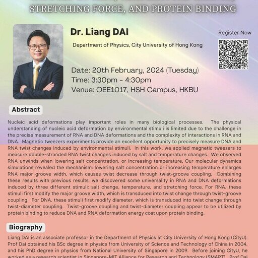 Physics Seminar - Universality in RNA and DNA Deformations Induced by Salt, Temperature Change, Stretching Force, and Protein Binding