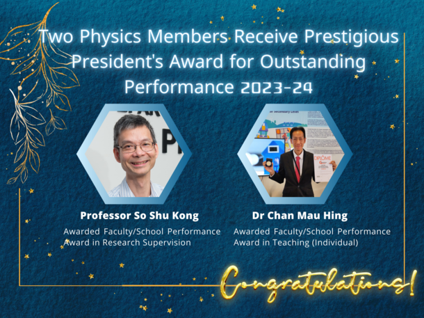 Two Physics Members Receive Prestigious President’s Award for Outstanding Performance 2023-24