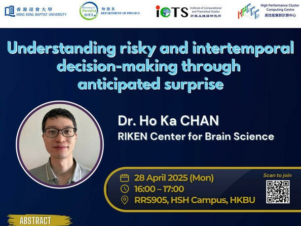 Physics Seminar: Understanding risky and intertemporal decision-making through anticipated surprise