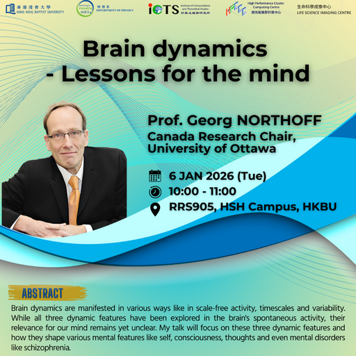 Physics Seminar: Brain dynamics - Lessons for the mind