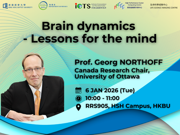 Physics Seminar: Brain dynamics - Lessons for the mind