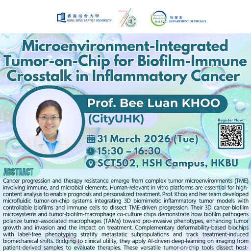 Physics Seminar: Microenvironment-Integrated Tumor-on-Chip for Biofilm-Immune Crosstalk in Inflammatory Cancer 