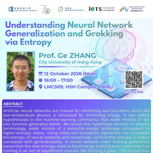 Physics Seminar: Understanding Neural Network Generalization and Grokking via Entropy