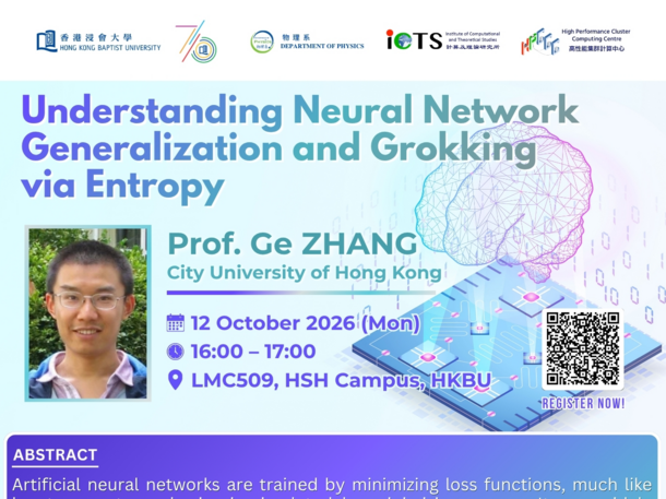 Physics Seminar: Understanding Neural Network Generalization and Grokking via Entropy